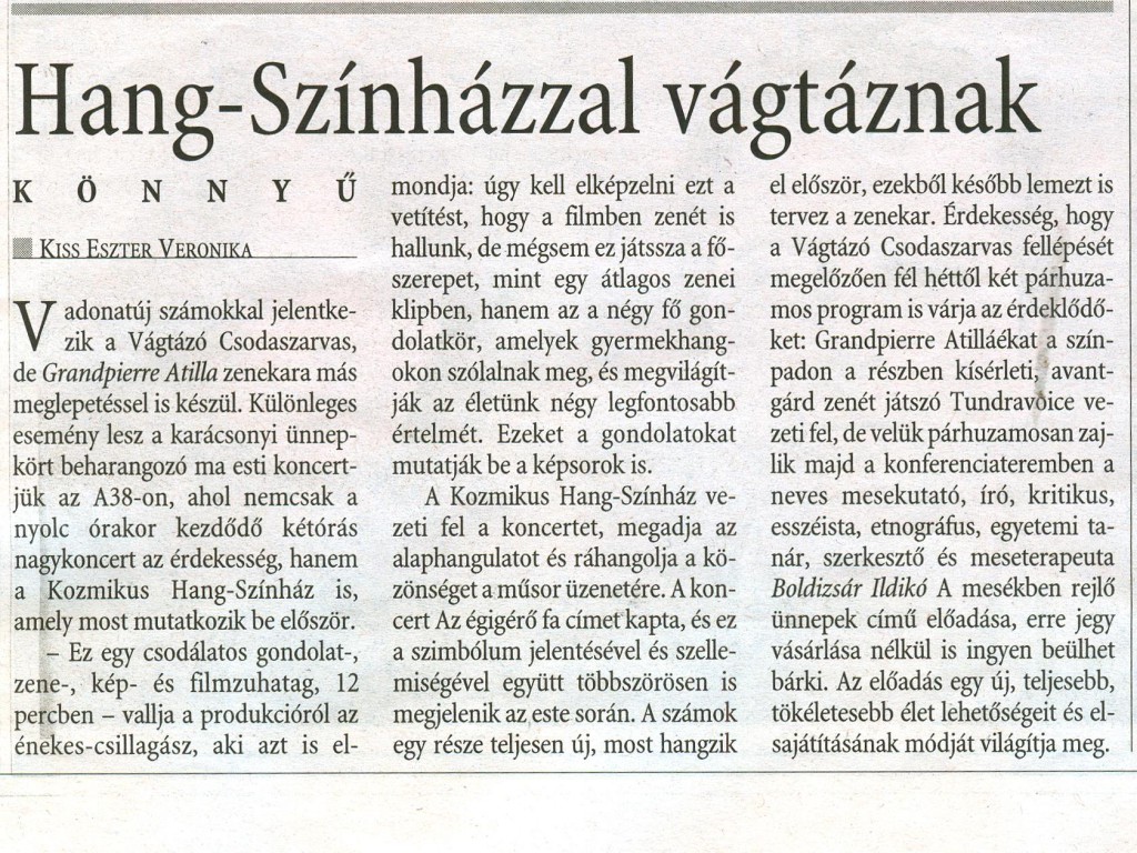 Hang-Szinhazzal vagtaznak